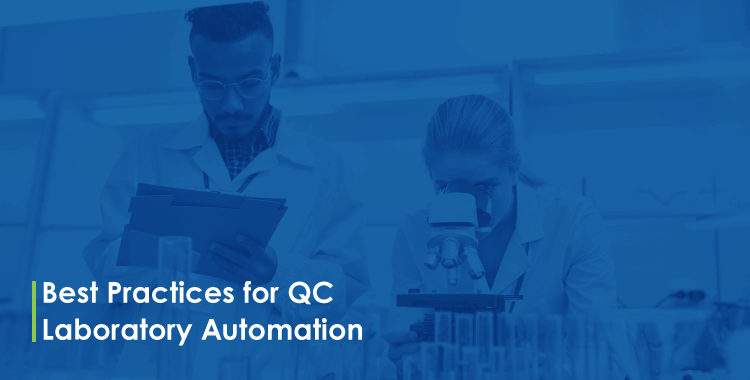 Best Practices for QC Laboratory Automation