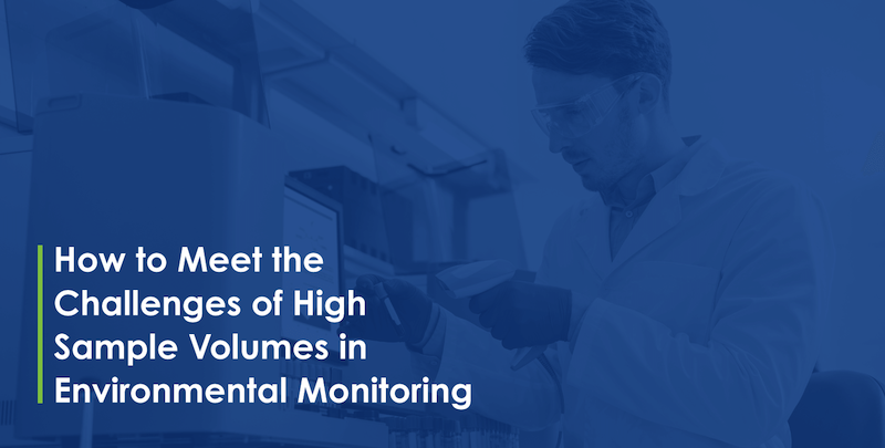 High Volume Environmental Monitoring: LabWare LIMS Solutions