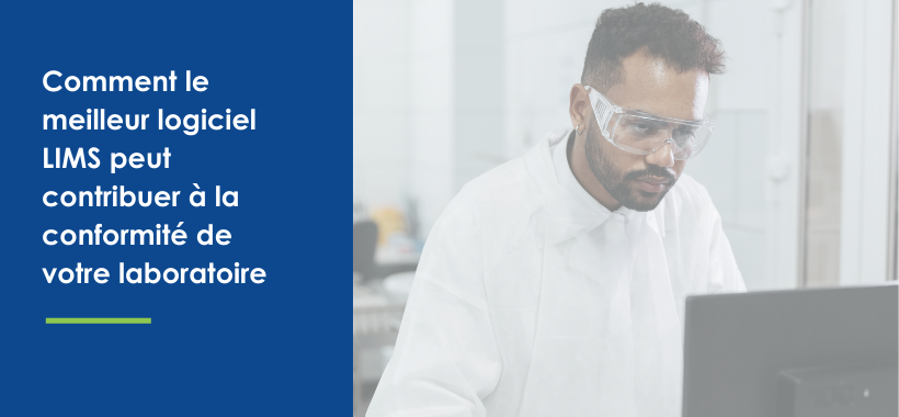 How the Best LIMS Software Can Help Your Lab Compliance - FR