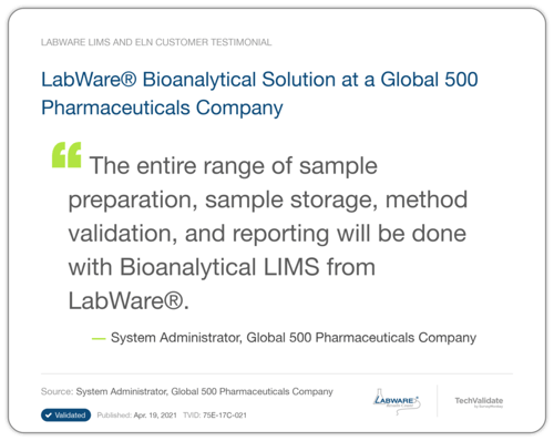 LabWare® Bioanalytical Solution at a Global 500 Pharmaceuticals Company 75E-17C-021