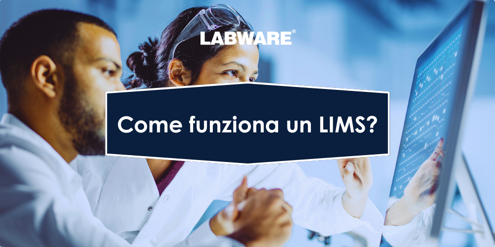 Come funziona un LIMS?