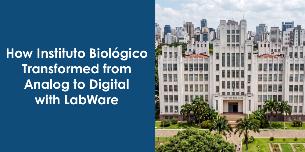 How Instituto Biológico Transformed from Analog to Digital with LabWare