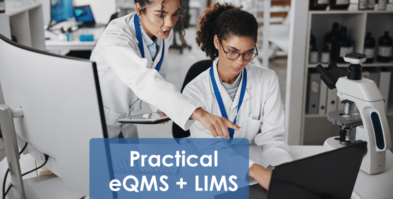 Practical eQMS + LIMS: CAPA, Investigations, Training, and Document Control in One System